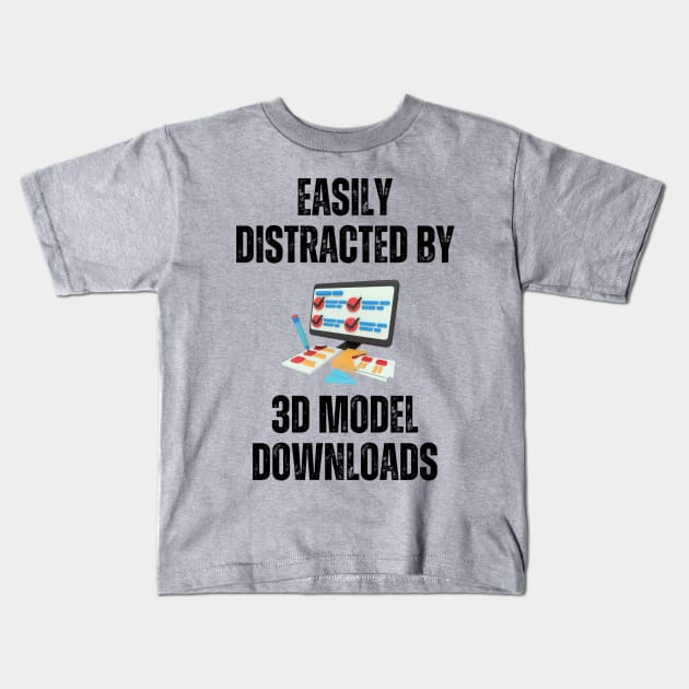 Easily Distracted By 3D Model Downloads Alt Kids T-Shirt by ZombieTeesEtc